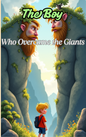 Boy embarking on an exciting adventure with giants in a Put Me In The Story Canada personalized book.