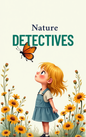 Becoming nature detectives for kids in a Put Me In The Story Canada personalized book.
