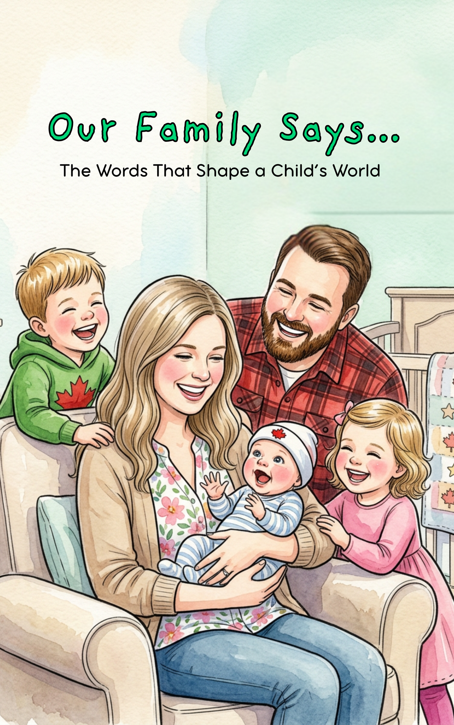 Our Family Says...