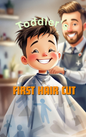 Toddler smiling during their first haircut, feeling curious and brave.
